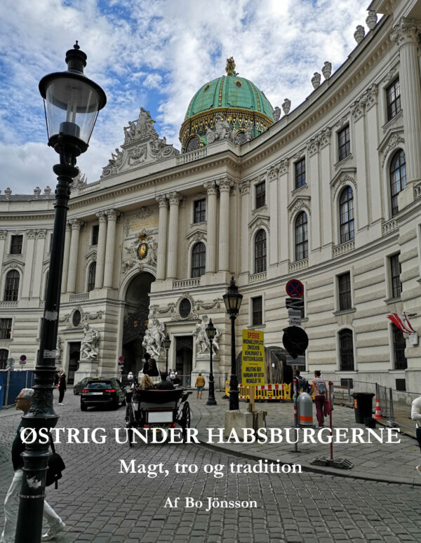 Østrig under Habsburgerne - Magt, tro og tradition